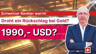 ⚠️ Goldpreis in Gefahr Schweizer Bankier 🇨🇭 enthüllt wichtige Prognose [upl. by Anwahsit]