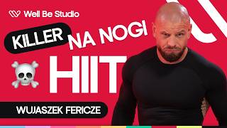 Ćwiczenia na nogi 🔥 trening interwałowy HIIT z Wujaszkiem Fericze ⚡️ [upl. by Eleanor]