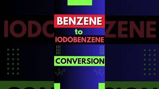 How to convert Benzene to iodobenzene✔️💯shorts [upl. by Gusba773]