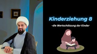 Kindererziehung im Islam Teil 8 [upl. by Nam]