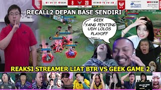 REAKSI XINNN Buluuk Dyffaa Drian BIGETRON VS GEEK FAM GAME 2 REACTION STREAMER BTR VS GEEK MPLIDS14 [upl. by Liuqnoj]