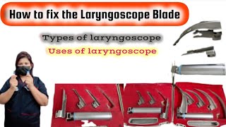 how to fix laryngoscope and types of laryngoscope and its usesnursing firstaid [upl. by Nnylatsyrc]