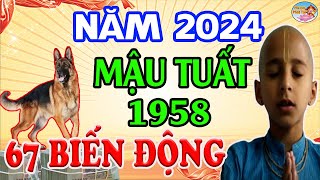 Tử Vi Tuổi MẬU TUẤT 1958 Năm 2024 Tài Lộc Thăng Hoa Rực Rỡ Trúng Số Đổi Đời Giàu To  PQPT [upl. by Nilyram776]