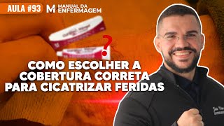 COMO ESCOLHER A COBERTURA CORRETA PARA CICATRIZAR FERIDAS MAIS RAPIDO LIVE94 [upl. by Hamer161]