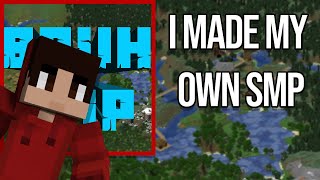 I Made My Own SMP [upl. by Gnurt]