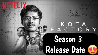 Kota Factory Season 3 Release Date Confirmed  Netflix India TVF [upl. by Haet]