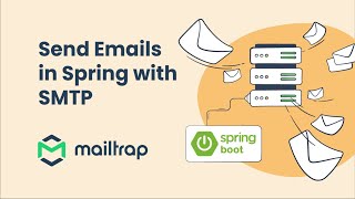 Spring Boot  Send Email via SMTP  Tutorial by Mailtrap [upl. by Delaine]