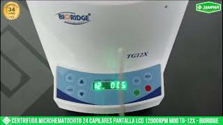 CENTRIFUGA MICROHEMATOCRITO 24 CAPILARES PANTALLA LCD RPM 12000 MOD TG 12X BIORIDGE [upl. by Helbonnas]