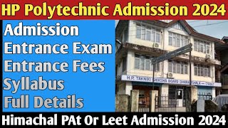 Himachal Polytechnic admission 2024  Pat admission 2024  Leet admission 2024  HP Pat exam 2024 [upl. by Soilisav]