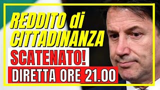 🔴 REDDITO CITTADINANZA 2021 GIUSEPPE CONTE SCATENATO  ULTIME NOTIZIE RDC [upl. by Sukramed]