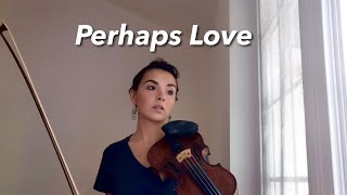 Perhaps Love  John Denver cover by EmberLeah Reed [upl. by Nadler]