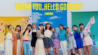 アンジュルム『THANK YOU HELLO GOOD BYE』Promotion Edit [upl. by Francklyn703]