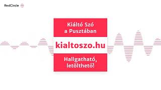 Kiáltó Szó  A KIÁLTÓ SZÓ LELEPLEZÉSE [upl. by Kohl]