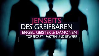 Jenseits des Greifbaren  Engel Geister und Dämonen [upl. by Wollis]