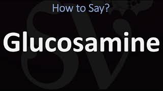 How to Pronounce Glucosamine CORRECTLY [upl. by Nyrok]