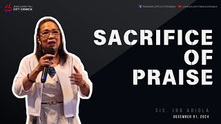 SACRIFICE OF PRAISE 12012024 [upl. by Persian]