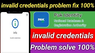 How to solve invalid credentials problem in Nadra pak identity appInvalid credentials problem fix [upl. by Stan]