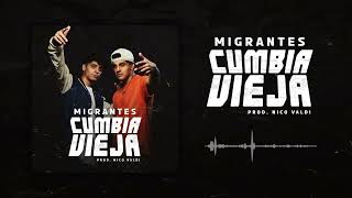 MIGRANTES  Cumbia Vieja Official Audiotrack [upl. by Rodrich]