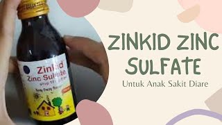 Review Obat Zinkid Zinc Sulfate untuk Anak Sakit Diare [upl. by Arakahs766]