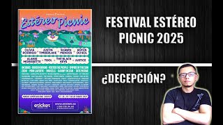 FESTIVAL ESTÉREO PICNIC 2025 ¿LineUp Decepcionante [upl. by Shelly]