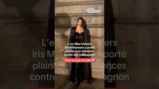 L’exMiss Univers Iris Mittenaere a porté plainte pour violences contre son compagnon [upl. by Nagaem]