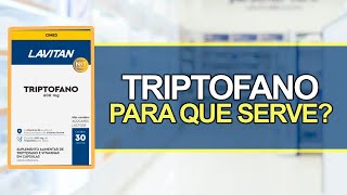 Para que serve o Triptofano  Bula Simples [upl. by Critta]