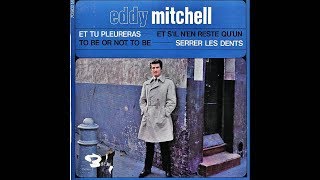 Eddy Mitchell Serrer les dents 1965 [upl. by Entwistle]