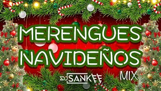 MERENGUES NAVIDEÑOS MIX  CIMA SABOR NAVIDEÑO  DJSANKEENYC  JHONNY VENTURA  EL CONJUNTO QUISQUEYA [upl. by Masha]