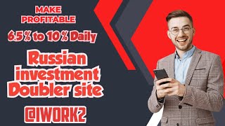 Ruble investment doubler website 65 to 10 daily profit iwork2 [upl. by Walcott]