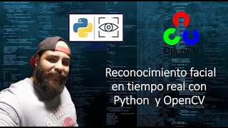 Reconocimiento facial en tiempo real con Python y OpenCV [upl. by Gniw]