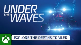 Under The Waves Explore the Depth Trailer [upl. by Llewkcor]