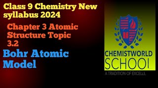 Bohr Atomic model class 9 New syllabus  Topic 32  Chapter 3 Atomic structure [upl. by Ninnetta457]