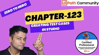 UiPath Zero To Hero Series  Chapter123  Create Test Cases in Studio  UiADP  UiADA [upl. by Josselyn581]