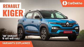 Renault Kiger Variants Explained RXE vs RXL vs RXT vs RXZ  पैसा वसूल VARIANT कौनसी [upl. by Claresta]