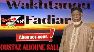 WAKHTANOU FADIAR DU 15 NOVEMBRE 2024 OUSTAZ ALIOUNE SALL [upl. by Dalt71]