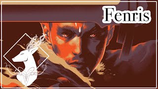 Fenris Char  Spoilers All [upl. by Ydnih]