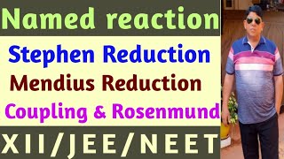 Named reaction Stephen reactionMendius reaction Coupling amp Rosenmund ReactionClass 12 [upl. by Sirad]