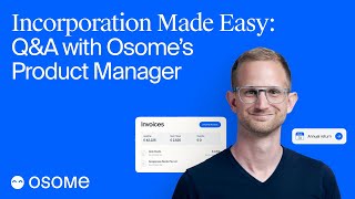 Business Incorporation Made Easy QampA with Osome’s CPO Tamas Gogge [upl. by Vicky]