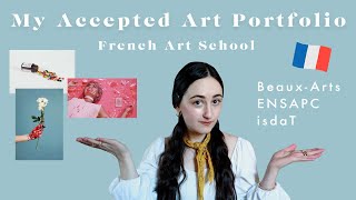 Accepted Art Portfolio French Art School Beaux Arts ENSAPC isdaT [upl. by Airret]