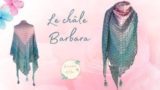 Comment réaliser un châle au crochet  Le châle Barbara [upl. by Annamarie629]