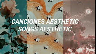 Canciones aesthetic  songs aesthetic [upl. by Eiba]