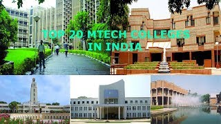 TOP 20 MTECH COLLEGES IN INDIA  GATE 2019  MTECH ADMISSION [upl. by Hike]