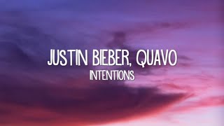 Justin Bieber ftQuavo  Intentions Lyrics [upl. by Coletta]