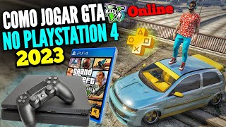 Como JOGAR GTA 5 ONLINE no PS4 em 2023 [upl. by Jaan]