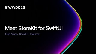 2023 Meet StoreKit for SwiftUI [upl. by Annyahs281]