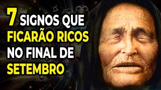 Baba Vanga Previu QUE ESTES 7 Signos do Zodíaco Vão Ganhar Grande em Setembro de 2024 [upl. by Willin]