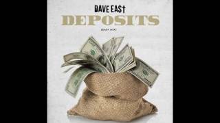 Dave East  Deposits East Mix 2016 Official Audio [upl. by Enrique830]