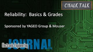 Reliability Basics amp Grades  YAGEO Group and Mouser Electronics [upl. by Coy]