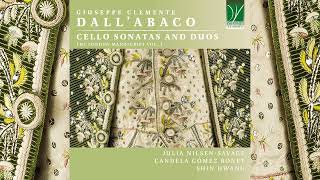 G Clemente Dall’Abaco Cello Sonatas and Duos The London Manuscript Vol I Julia NilsenSavage [upl. by Nicolau992]