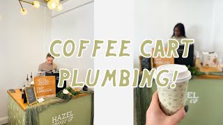 COFFEE CART  PLUMBING amp BUILD [upl. by Swain]